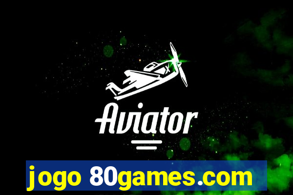 jogo 80games.com